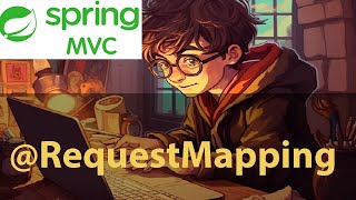 3 @RequestMapping [Spring MVC]