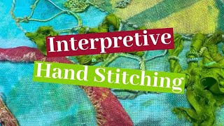 Interpretive Hand Stitching