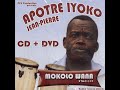 apôtre iyoko jean pierre mokolo wana cd entier full