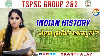 TSPSC Group 2 || Paper 2 - Part 1 || Strategy to score maximum marks in Indian History ||