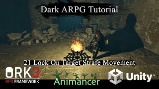 Dark ARPG ORKFramework3 - 21. Lock On Target Strafe Movement State Part 1