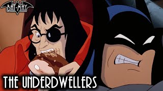 The Underdwellers - Bat-May