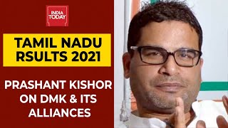 Tamil Nadu Election Result: Prashant Kishor Says 'I Think DMK Gave Too Many Seats To Its Alliances'