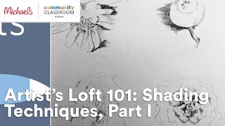 Online Class: Artist's Loft 101: Shading Techniques, Part I | Michaels