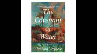 The Covenant of Water - Interview With Abraham Verghese