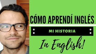 Como aprendí inglés - Mi historia (Storytime)