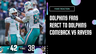 Miami Dolphins Fans React To Dolphins Comeback vs Ravens