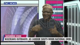 Nationwide Strike: Nigerians Outraged as Labor Shuts Down National Grid