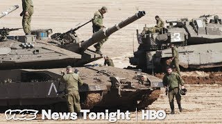 Gaza Unrest & Investigating Trump | VICE News Tonight Full Episode (HBO)
