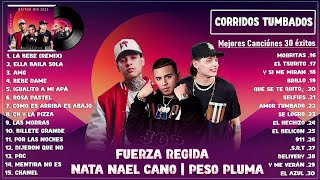 Mix Corridos 2023 - Peso Pluma X Fuerza Regida X Natanael Cano - Grandes éxitos 2023 (Letra/Lyric)
