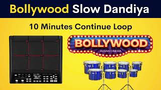 Bollywood Slow Dandiya Loop | 10 Minutes Continue