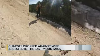 Charges dropped against woman arrested in the East Mountains