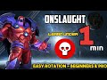 Learn Onslaught Under 1 Min - Beginner & Pro Easy Rotation