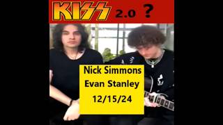 Gene Simmons' son and Paul Stanley's Son, KISS 2.0??? Nick Simmons and Evan Stanley harmonize.