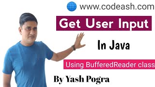 How do I get input from BufferedReader | BufferedReader in java example | Input and Output in java