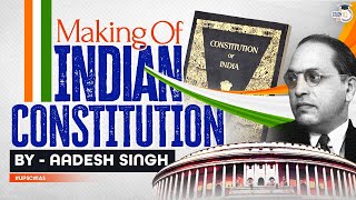 Making of the Indian Constitution | Republic Day |  Polity | UPSC GS
