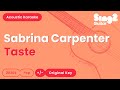 Sabrina Carpenter - Taste (Acoustic Karaoke)