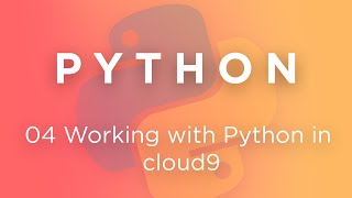 Working with Python in AWS Cloud9 IDE