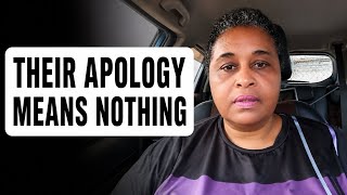 Their Apology Means Nothing