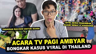 KARENA ACARA TV THAILAND SATU PERSATU KETAUAN