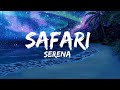 Safari - Serena (Lyrics) | Fab Music