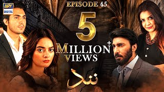 Nand Episode 45 | Minal Khan | Aijaz Aslam | ARY Digital