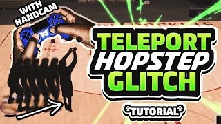 NBA 2K17 • NEW OVERPOWERED TELEPORT HOPSTEP GLITCH TUTORIAL! WITH HANDCAM! | UNGUARDBLE IN 5 MINS!!!