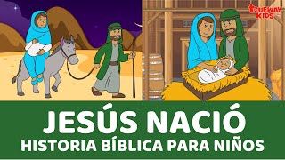 Jesús nació - Historia bíblica para niños