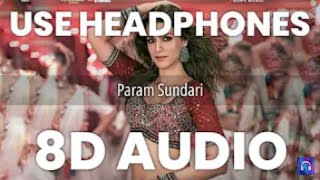 Param Sundari | 8D AUDIO | Mimi |Kriti Sanon,Pankaj Tripathi | AR Rahman| Shreya |Amitabh| 10D AUDIO
