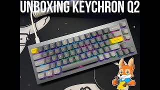 [UNBOX] 🦊 Keychron Q2 - fixing VIA + typing sounds