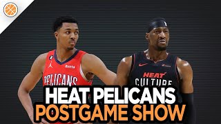 MHB Postgame Show || Heat vs Pelicans