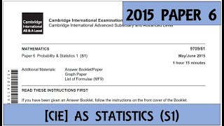 Solved Past Paper | CIE AS Mathematics | Statistics 1 | May/June 2015 - Paper 61