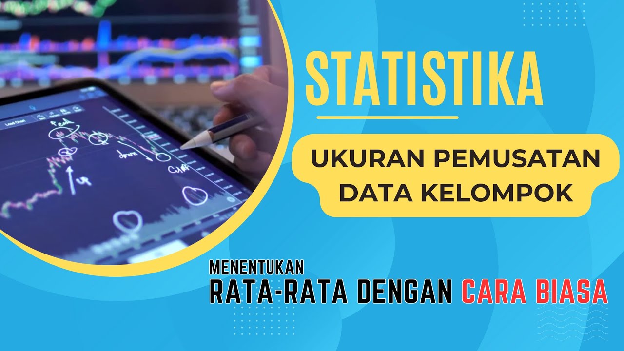 STATISTIKA-1# Menentukan Rata-rata/Mean Data Kelompok Dalam Bentuk ...