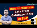 How to Retrieve data from database table in JSP ||  || Silan Software || pythontpoint.org