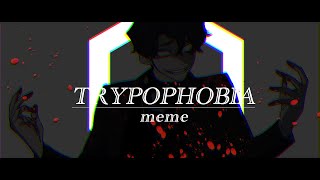 TRYPOPHOBIA meme // OC (flash/blood warning)