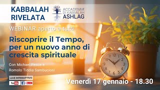 Riscoprire il Tempo, per un nuovo anno di crescita spirituale