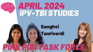 Qualitative Study (Sanghvi) & Cognitive functioning (Tanriverdi): IPV-TBI Task Force 2024