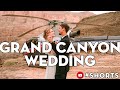 Grand Canyon Wedding | #shorts