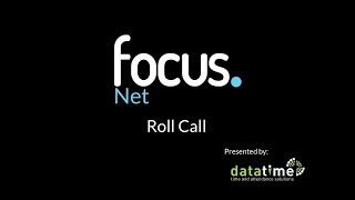 Focus Tutorial | Net Fire Roll Call