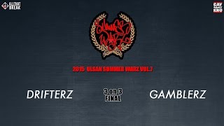 Drifterz vs Gamblerz / Final / Ulsan Summer Warz Vol.7 / Allthatbreak.com