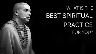 What is the best spiritual practice for you?