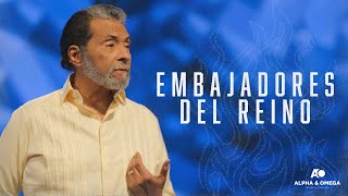 EMBAJADORES DEL REINO | PASTOR ALBERTO DELGADO