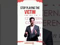 Stop Playing The Victim #Shorts #Inspiration #VictimMindset