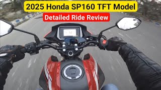 All New 2025 Honda SP160 TFT Screen Detailed Review | On Road price New Update Ride Experience