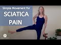 Get Out of Sciatica Pain: Start with These Simple Movements