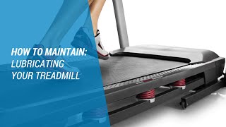 How to Maintain: Lubricating Treadmills