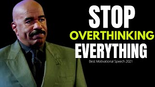 Stop Overthinking Everything (Steve Harvey, Jim Rohn, Les brown, Tony Robbins) Motivational Speech