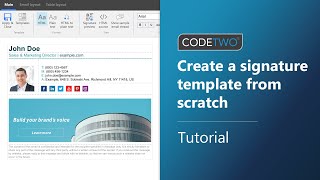 CodeTwo tutorial: Create a professional email signature template from scratch