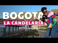 Explore La CANDELARIA, BOGOTA with LOCAL EXPERTS - 2024