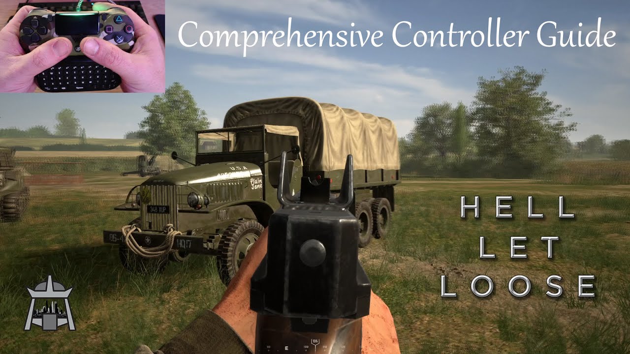 Hell Let Loose - Comprehensive Controller Guide - (STEAM CONFIGURATION ...